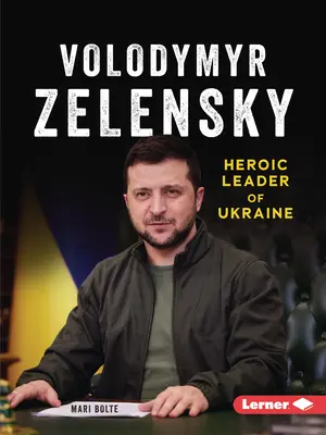 Volodymyr Zelensky: Heldenhafter Führer der Ukraine - Volodymyr Zelensky: Heroic Leader of Ukraine