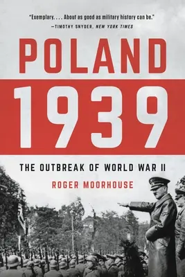 Polen 1939: Der Ausbruch des Zweiten Weltkriegs - Poland 1939: The Outbreak of World War II