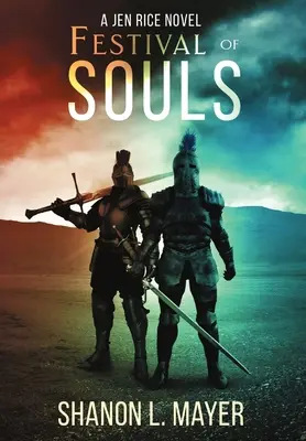 Fest der Seelen: ein Roman von Jen Rice - Festival of Souls: a Jen Rice novel