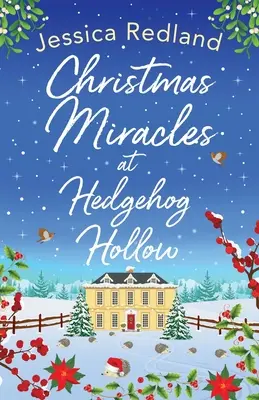 Weihnachtswunder in Hedgehog Hollow - Christmas Miracles at Hedgehog Hollow