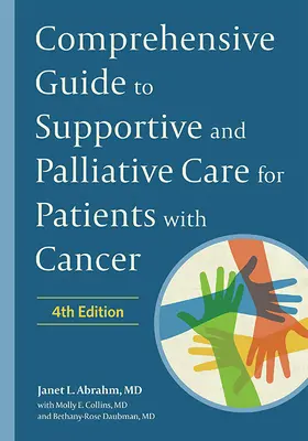 Umfassender Leitfaden für die unterstützende und palliative Pflege von Krebspatienten - Comprehensive Guide to Supportive and Palliative Care for Patients with Cancer