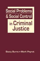 Soziale Probleme und soziale Kontrolle in der Strafjustiz - Social Problems & Social Control in Criminal Justice