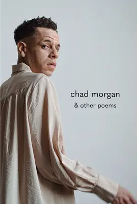 Chad Morgan und andere Gedichte - Chad Morgan & Other Poems