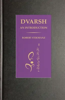 Dvarsh, Eine Einführung - Dvarsh, An Introduction