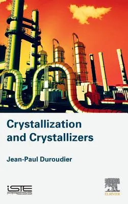 Kristallisation und Kristallisatoren - Crystallization and Crystallizers