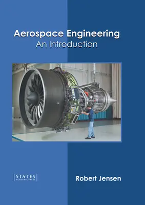 Luft- und Raumfahrttechnik: Eine Einführung - Aerospace Engineering: An Introduction