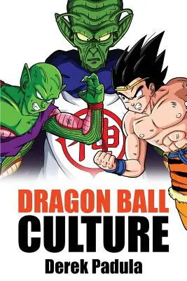 Dragon Ball Kultur Band 6: Götter - Dragon Ball Culture Volume 6: Gods