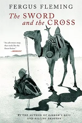 Das Schwert und das Kreuz: Zwei Männer und ein Reich aus Sand - The Sword and the Cross: Two Men and an Empire of Sand