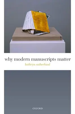 Warum moderne Manuskripte wichtig sind - Why Modern Manuscripts Matter