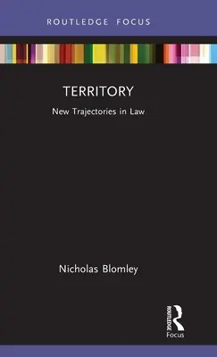 Territorium: Neue Wege im Recht - Territory: New Trajectories in Law
