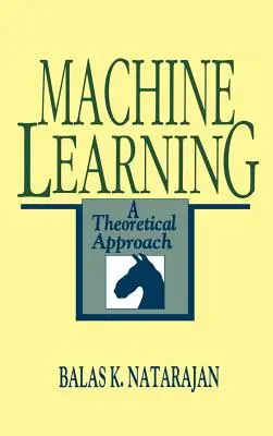 Maschinelles Lernen: Eine theoretische Annäherung - Machine Learning: A Theoretical Approach