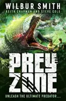 Prey Zone - Ein explosiver, actiongeladener Teenager-Thriller, an dem man sich die Zähne ausbeißen kann! - Prey Zone - An explosive, action-packed teen thriller to sink your teeth into!