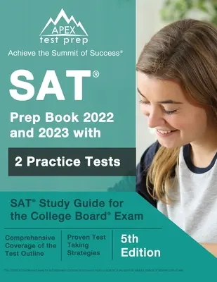 SAT Vorbereitungsbuch 2022 und 2023 mit 2 Übungstests: SAT Study Guide for the College Board Exam [5. Auflage] - SAT Prep Book 2022 and 2023 with 2 Practice Tests: SAT Study Guide for the College Board Exam [5th Edition]