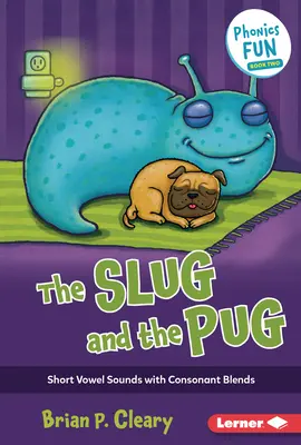 Die Schnecke und der Mops: Kurze Vokallaute mit Konsonantenmischungen - The Slug and the Pug: Short Vowel Sounds with Consonant Blends