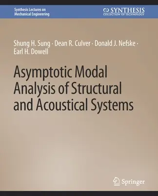 Asymptotische Modalanalyse von strukturellen und akustischen Systemen - Asymptotic Modal Analysis of Structural and Acoustical Systems