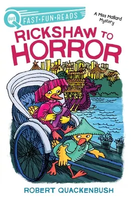 Mit der Rikscha zum Horror: Ein Miss-Mallard-Rätsel - Rickshaw to Horror: A Miss Mallard Mystery