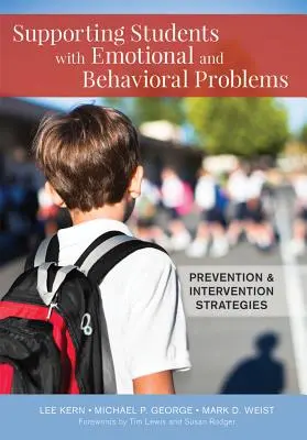 Unterstützung von Schülern mit emotionalen Problemen und Verhaltensauffälligkeiten: Strategien zur Prävention und Intervention - Supporting Students with Emotional and Behavioral Problems: Prevention and Intervention Strategies