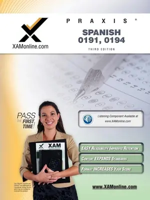 Praxis Spanisch 0191, 0194 Lehrerzertifizierung Test Prep Study Guide - Praxis Spanish 0191, 0194 Teacher Certification Test Prep Study Guide