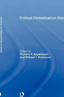 Kritische Globalisierungsstudien - Critical Globalization Studies