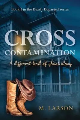Kreuzkontamination: Eine andere Art von Geistergeschichte - Cross Contamination: A Different Kind of Ghost Story