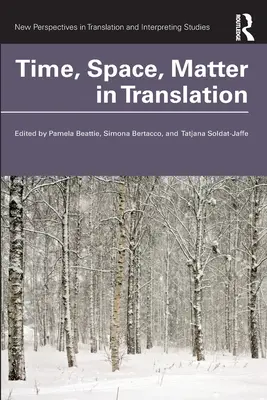 Zeit, Raum, Materie in der Übersetzung - Time, Space, Matter in Translation