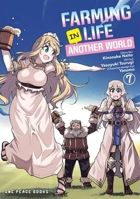 Leben auf dem Bauernhof in einer anderen Welt Band 7 - Farming Life in Another World Volume 7