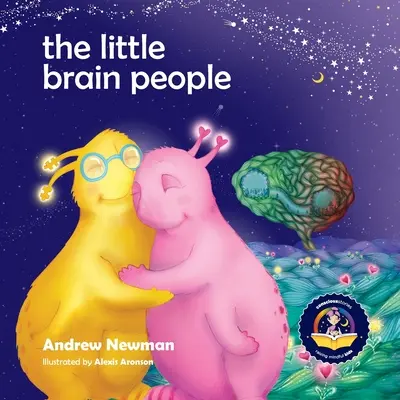 Die kleinen Hirnmenschen: Kindern Sprache und Hilfsmittel geben, die ihnen bei unangenehmen Momenten helfen - The Little Brain People: Giving kids language and tools to help with yucky brain moments