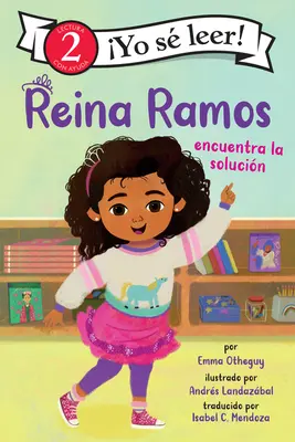 Reina Ramos Encuentra La Solucin: Reina Ramos löst es (Spanische Ausgabe) - Reina Ramos Encuentra La Solucin: Reina Ramos Works It Out (Spanish Edition)