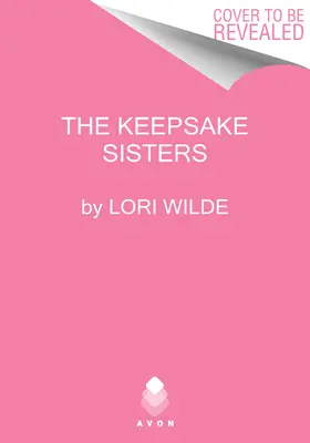 Die Keepsake-Schwestern - The Keepsake Sisters