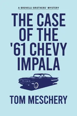 Der Fall des 61er Chevy Impala - The Case of the '61 Chevy Impala