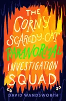 Corny Scaredy-Cat Paranormal Investigation Squad