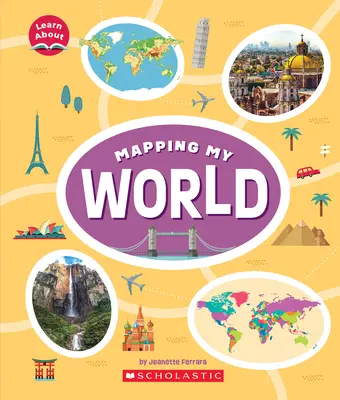 Mapping My World (Erfahren Sie mehr) - Mapping My World (Learn About)