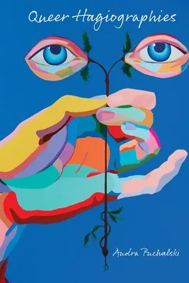 Queere Hagiographien - Queer Hagiographies