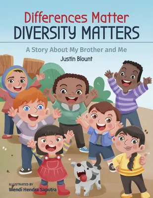 Unterschiede sind wichtig, Vielfalt ist wichtig: Eine Geschichte über meinen Bruder und mich - Differences Matter, Diversity Matters: A Story about My Brother and Me