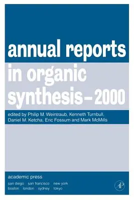 Jahresberichte in Organischer Synthese, 2000 - Annual Reports in Organic Synthesis, 2000
