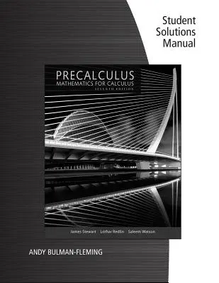 Student Solutions Manual for Stewart/Redlin/Watson's Precalculus: Mathematik für Calculus, 7. - Student Solutions Manual for Stewart/Redlin/Watson's Precalculus: Mathematics for Calculus, 7th