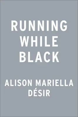 Laufen als Schwarzer: Freiheit finden in einem Sport, der nicht für uns gemacht ist - Running While Black: Finding Freedom in a Sport That Wasn't Built for Us