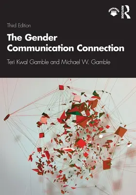 Die Verbindung zwischen Geschlecht und Kommunikation - The Gender Communication Connection