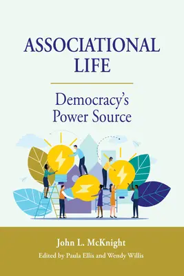 Vereinsleben: Die Kraftquelle der Demokratie - Associational Life: Democracy's Power Source
