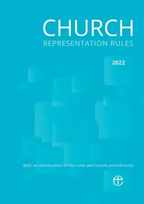 Kirchenvertretungsordnung 2022 - Mit Erläuterungen zu den neuen Bestimmungen - Church Representation Rules 2022 - With explanatory notes on the new provisions