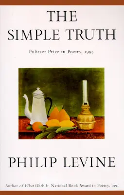 Die einfache Wahrheit: Gedichte - The Simple Truth: Poems