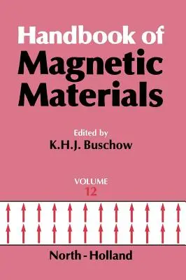 Handbuch der magnetischen Werkstoffe: Band 12 - Handbook of Magnetic Materials: Volume 12