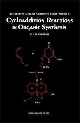 Cycloadditionsreaktionen in der organischen Synthese: Band 8 - Cycloaddition Reactions in Organic Synthesis: Volume 8