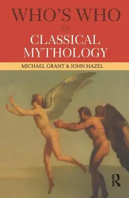 Das Who's Who der klassischen Mythologie - Who's Who in Classical Mythology