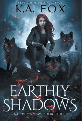Irdische Schatten: Murphy's Law Buch Drei - Earthly Shadows: Murphy's Law Book Three