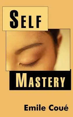Selbstbeherrschung - Self Mastery
