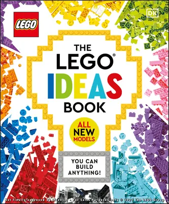 Das Lego-Ideenbuch Neue Ausgabe: Du kannst alles bauen! - The Lego Ideas Book New Edition: You Can Build Anything!