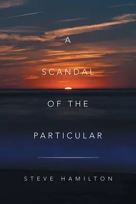 Ein Skandal des Besonderen - A Scandal of the Particular