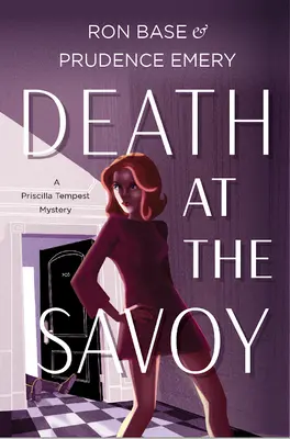 Tod im Savoy: Ein Priscilla Tempest-Krimi, Buch 1 - Death at the Savoy: A Priscilla Tempest Mystery, Book 1