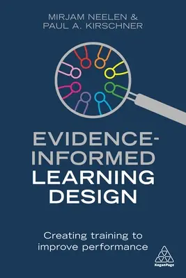 Evidenzbasiertes Lerndesign: Schulungen zur Leistungsverbesserung erstellen - Evidence-Informed Learning Design: Creating Training to Improve Performance